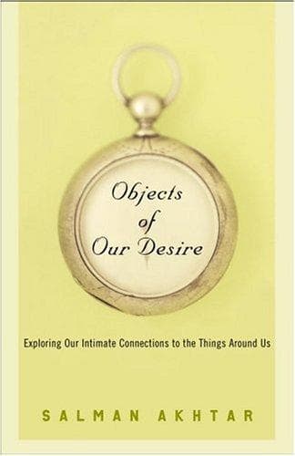 Cover of Objects of Our Desire by Salman Akhtar