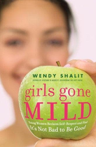 Cover of Girls Gone Mild by Wendy Shalit