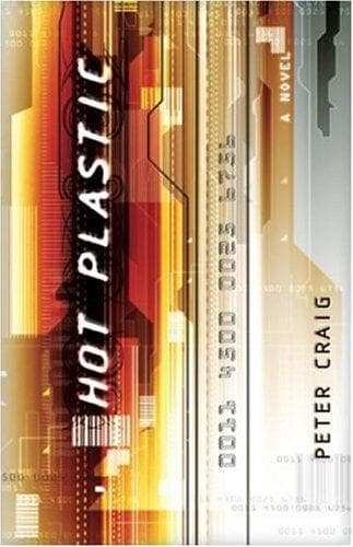 Cover of Hot plastic by Peter Craig