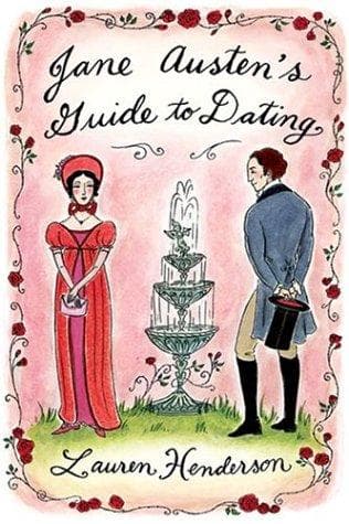 Cover of Jane Austen's guide to dating by Lauren Henderson