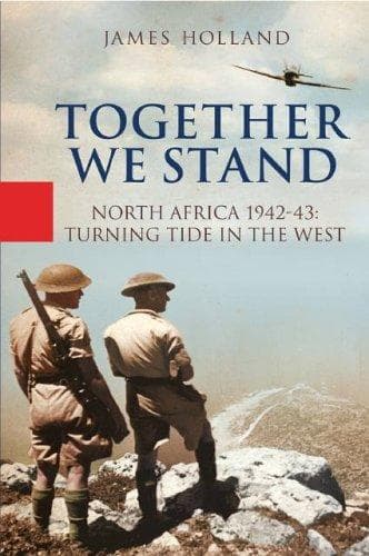 Cover of Together We Stand by James Holland