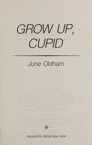 Cover of Grow up, Cupid by June Oldham