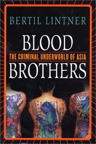 Cover of Blood brothers by Bertil Lintner