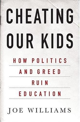 Cover of Cheating Our Kids by Joe Williams