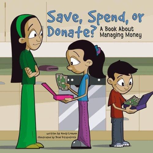 Cover of Save, Spend, Or Donate? by Nancy Loewen
