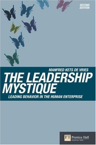 Cover of The leadership mystique by Manfred F. R. Kets de Vries