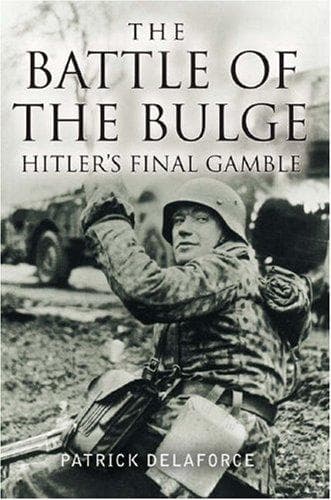 Cover of The Battle of the Bulge by Patrick Delaforce