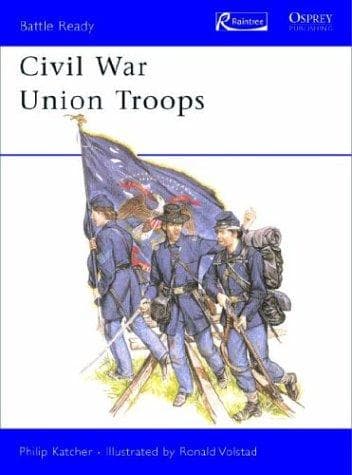 Cover of Civil War Union troops by Philip R. N. Katcher