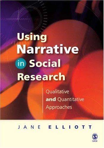 Cover of Using Narrative in Social Research by Jane Elliott