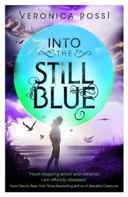 Cover of Into the Still Blue by Veronica Rossi