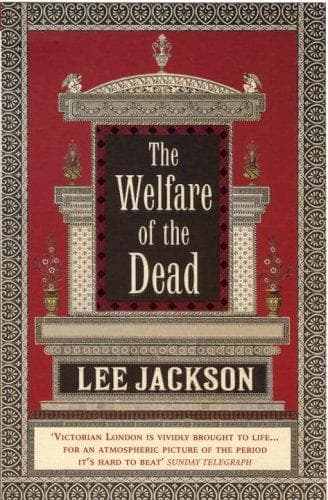 Cover of The Welfare of the Dead by Lee Jackson