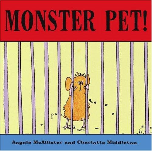 Cover of Monster pet! by Angela McAllister