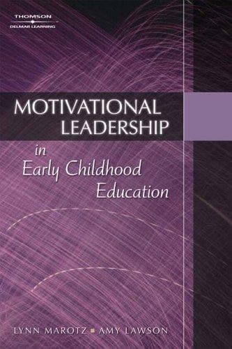 Cover of Motivational leadership in early childhood education by Lynn R. Marotz