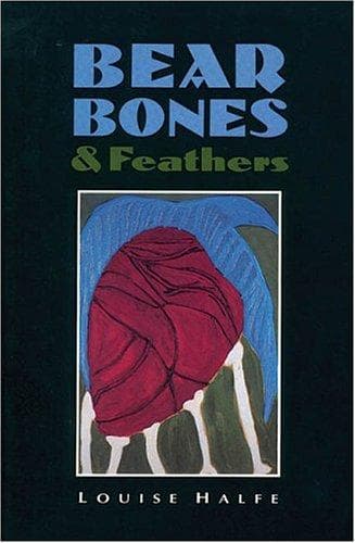 Cover of Bear bones & feathers by Louise Halfe