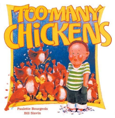 Cover of Too Many Chickens by Paulette Bourgeois
