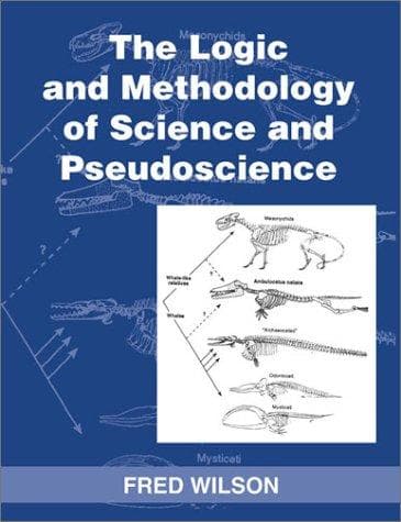 Cover of The Logic and Methodology of Science & Pseudoscience by Fred Wilson