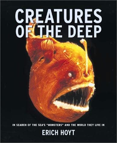 Cover of Creatures of the deep by Erich Hoyt