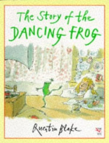 Cover of The Story of the Dancing Frog by Quentin Blake