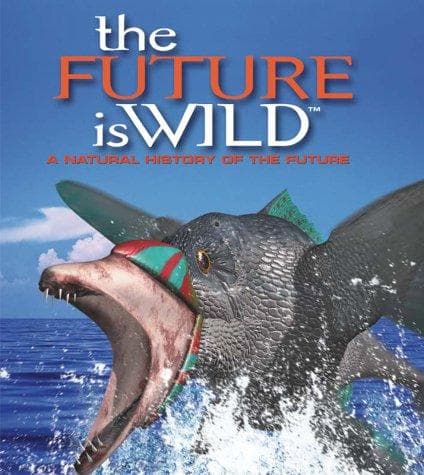 Cover of The Future is Wild by Dougal Dixon