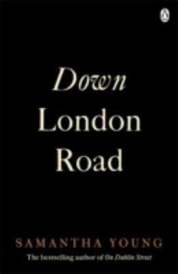 Cover of Down London Road by Samantha Young