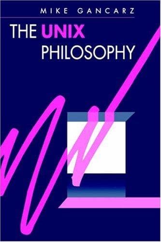 Cover of Unix Philosophy by Mike Gancarz