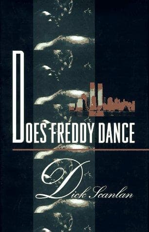 Cover of Does Freddy dance by Dick Scanlan