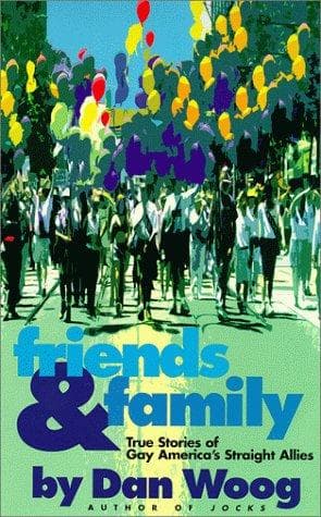 Cover of Friends & Family by Dan Woog
