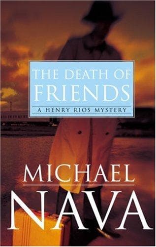 Cover of The Death of Friends by Michael Nava