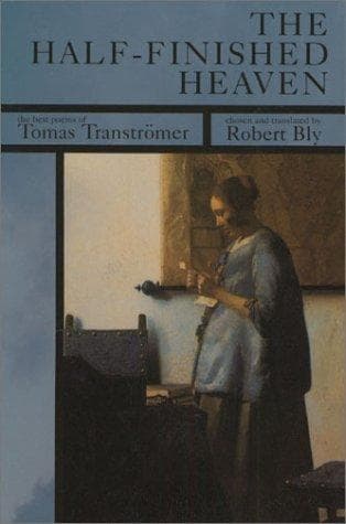 Cover of The half-finished heaven by Tomas Tranströmer