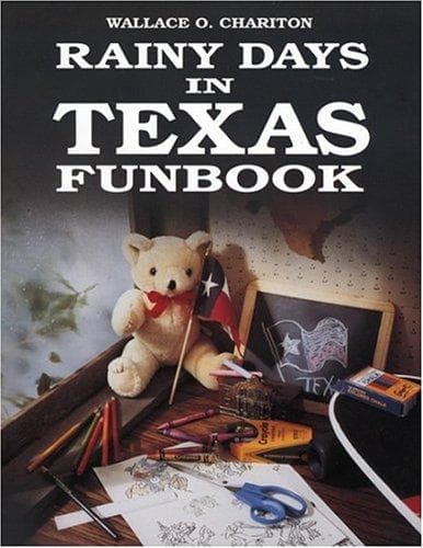 Cover of Rainy days in Texas funbook by Wallace O. Chariton