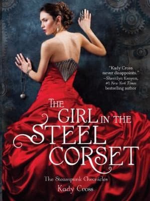 Cover of The Girl in the Steel Corset by Kady Cross