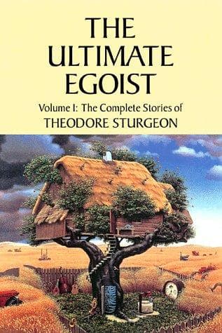 Cover of Ultimate Egoist: Volume I by Theodore Sturgeon