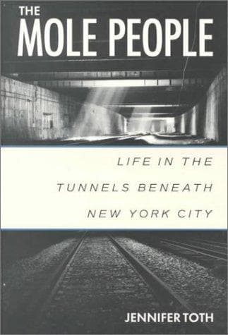 Cover of The mole people by Jennifer Toth