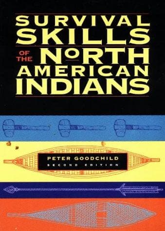 Cover of Survival skills of the North American Indians by Peter Goodchild