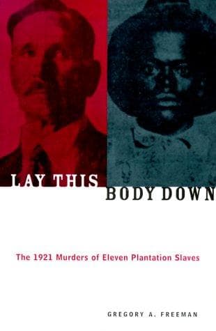 Cover of Lay This Body Down by Gregory A. Freeman