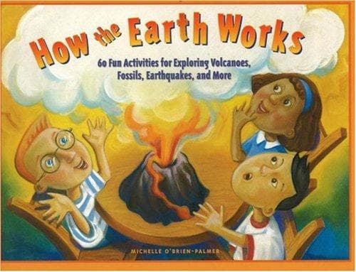 Cover of How the Earth works by Michelle O'Brien-Palmer