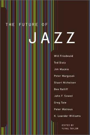 Cover of The Future of Jazz by Will Friedwald