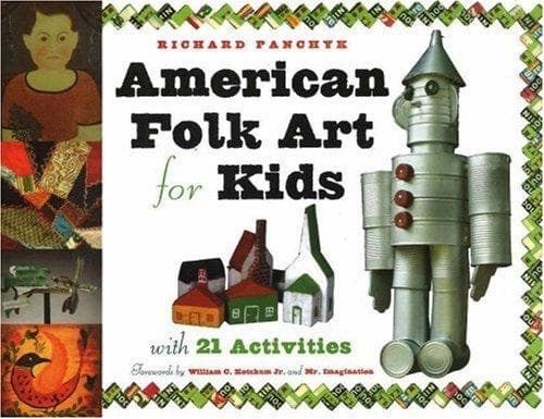 Cover of American Folk Art for Kids by Richard Panchyk