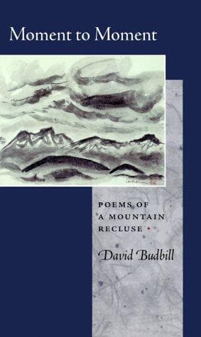 Cover of Moment to moment by David Budbill
