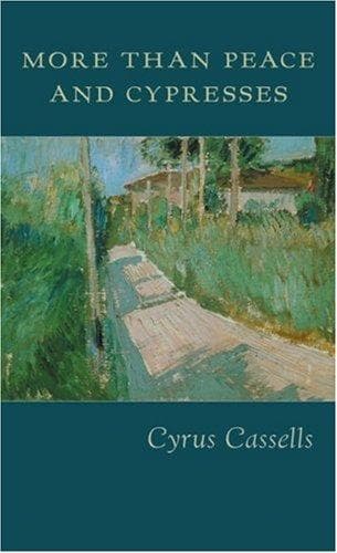 Cover of More than peace and cypresses by Cyrus Cassells