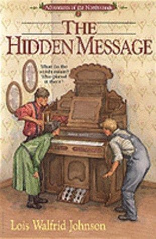 Cover of The hidden message by Lois Walfrid Johnson