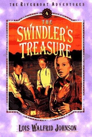 Cover of The swindler's treasure by Lois Walfrid Johnson