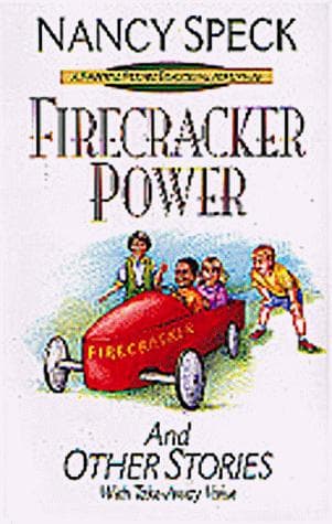 Cover of Firecracker power and other stories by Nancy Speck