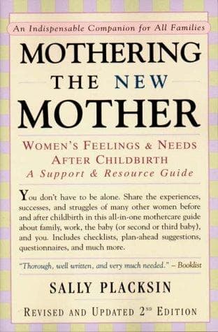 Cover of Mothering the new mother by Sally Placksin
