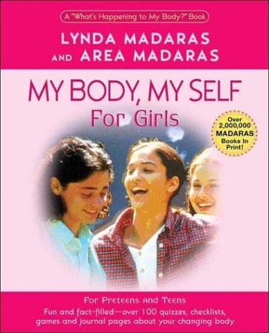 Cover of My body, my self for girls by Lynda Madaras