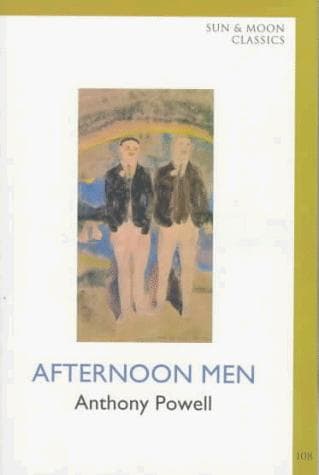Cover of Afternoon Men (Sun and Moon Classics) by Anthony Powell