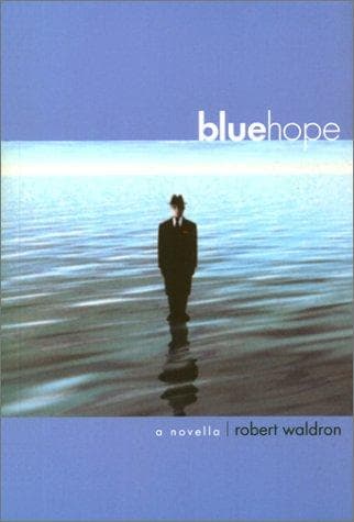 Cover of Blue hope by Robert G. Waldron