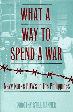 Cover of What a way to spend a war by Dorothy Still Danner