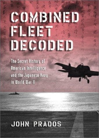 Cover of Combined Fleet Decoded by John Prados