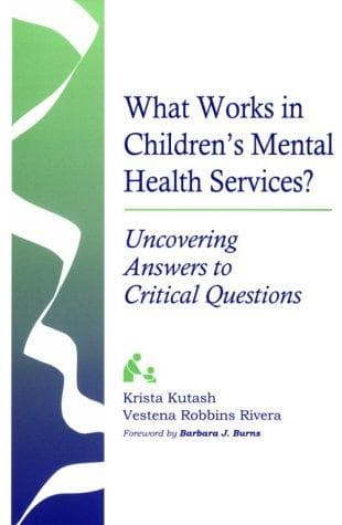 Cover of What works in children's mental health services? by Krista Kutash